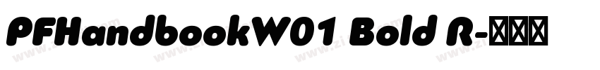 PFHandbookW01 Bold R字体转换